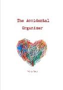 The Accidental Organizer