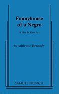 Funnyhouse of a Negro