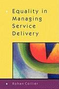 Equality in Managing Service Delivery