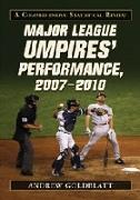 Major League Umpires' Performance, 2007-2010