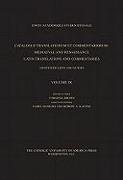 Catalogus Translationum Et Commentariorum, Volume 9: Mediaeval and Renaissance Latin Translations and Commentaries, Annotated Lists and Guides