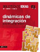 Biblioteca de ideas: Dinámicas de integración
