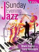 Sunday Evening Jazz - Piano Book: Hymn Arrangements in a Jazz Style for Rhythm Section and Solo Wind Instruments