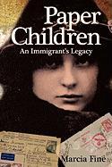 Paper Children an Immigrant's Legacy