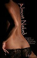 Almost Naked: Lingerie, Secret of the Guilty Pleasure