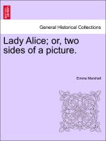 Lady Alice, Or, Two Sides of a Picture