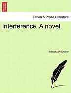 Interference. A novel. VOL. III