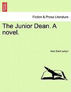 The Junior Dean. A novel. Vol. III