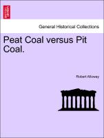 Peat Coal Versus Pit Coal