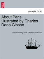 About Paris ... Illustrated by Charles Dana Gibson