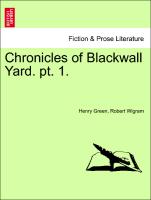 Chronicles of Blackwall Yard. PT. 1