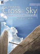 From the Cross to the Sky: Songs of Sacrifice and Salvation for Piano