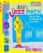 Artie's Jazz Pack, Grades 4-8: Games and Activities for Teaching about Jazz in the Classroom