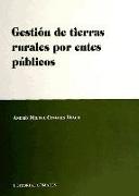 Gestión de tierras rurales por entes públicos