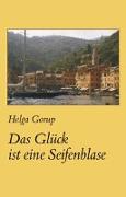 Das Glück ist eine Seifenblase