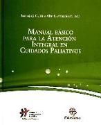 Manual básico para la atención integral en cuidados paliativos