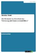 Die Weimarer Reichsverfassung - Verfassung mit Konstruktionsfehlern?