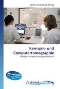 Kernspin- und Computertomographie
