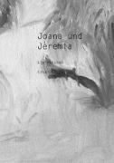 Joana und Jeremia