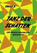 Tanz der Schatten