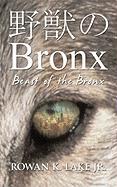 Beast of the Bronx