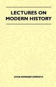 Lectures on Modern History