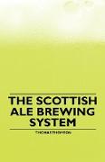 The Scottish Ale Brewing System