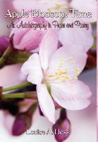 Apple Blossom Time: An Autobiography in Prose and Poetry