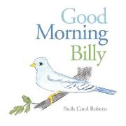 Good Morning Billy