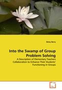 Into the Swamp of Group Problem Solving