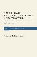 American Literature Root and Flower, Volume II