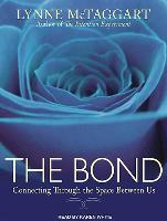 The Bond: Connecting Through the Space Between Us