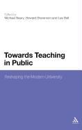 Towards Teaching in Public: Reshaping the Modern University