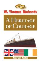 A Heritage of Courage