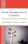 Good Governance Is a Choice