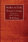 Studies in Early Roman Liturgy