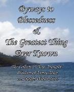Byways to Blessedness & the Greatest Thing Ever Known the Collected New Thought Wisdom of James Allen and Ralph Waldo Trine