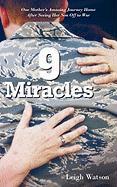 9 Miracles: One Mother's Amazing Journey Home After Seeing Her Son Off to War