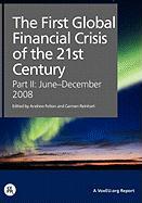 The First Global Financial Crisis of the 21st Century - Part II: June-December, 2008