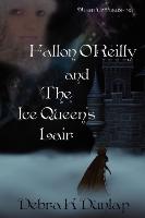 Fallon O'Reilly and the Ice Queen's Lair