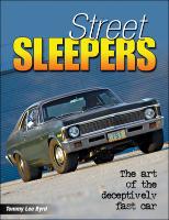 Street Sleepers: The Art of the Deceptively Fast Car