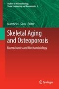 Skeletal Aging and Osteoporosis