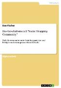 Das Geschäftsmodell "Social Shopping Community"