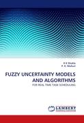 FUZZY UNCERTAINTY MODELS AND ALGORITHMS