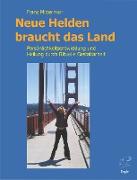 Neue Helden braucht das Land