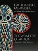 The Wonders of Africa: African Arts in Italian Collections