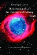 The Meaning of Life, the Universe, and Nothing - Part II