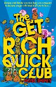 The Get Rich Quick Club