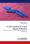 In vitro studies of a new lipase of Bacillus