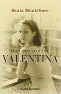 El Ultimo Viaje del Valentina = The Last Voyage of the Valentina